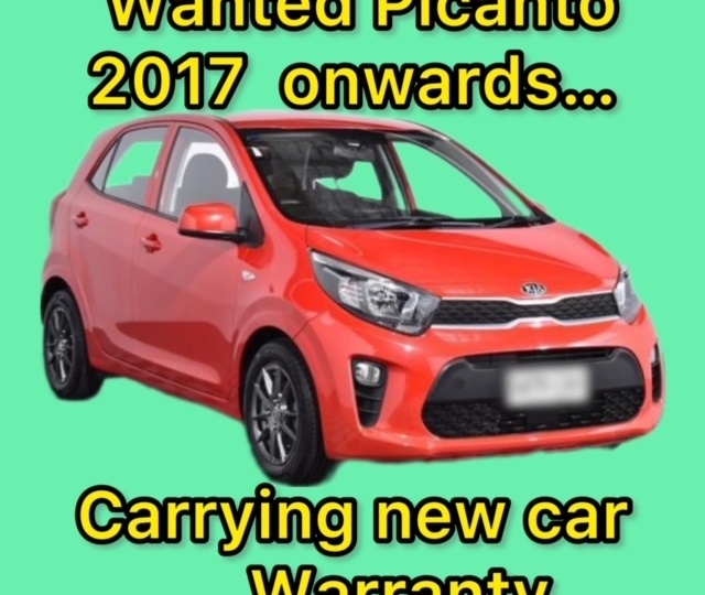 Cash for my Kia Picanto 2017 2018 2019 2020